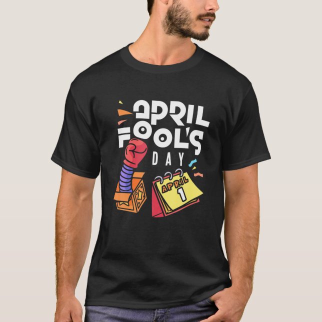 Camiseta Funny 1St April Fools Day Sarcasm Prank Joke Prank (Frente)
