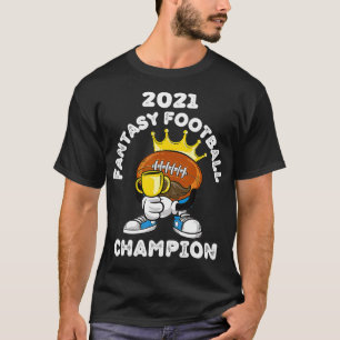 CAMISETA FUNNY 2021 FANTASY FOTBALL CHAMPION FANTASY LEAGU
