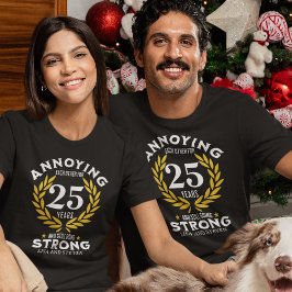 Camiseta Funny 25th Anniversary for couples