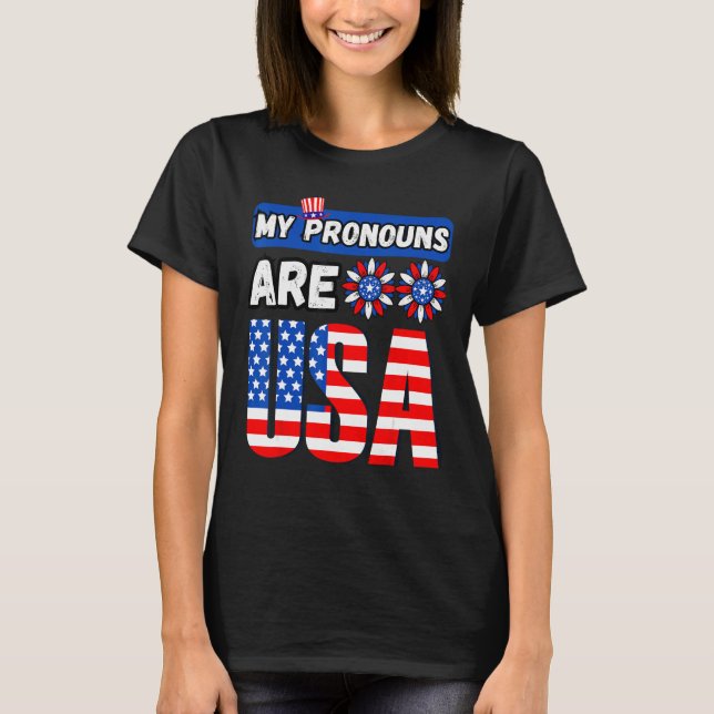 Camiseta Funny 4th of july my pronouns are USA (Frente)