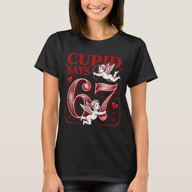 Camiseta Funny 67 Cud Says 67 Valentine Couple Matching Six (Frente)