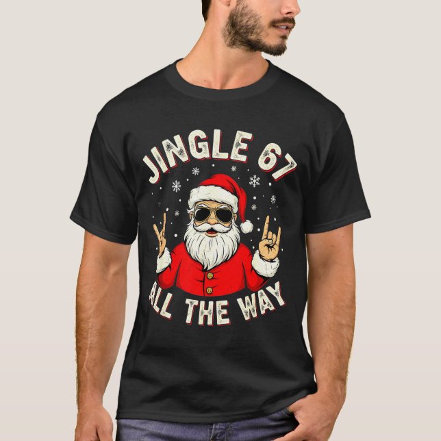 Camiseta Funny 67 Rock On Santa Six Seven Trendy Meme Holid (Frente)