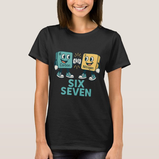 Camiseta Funny 67 Science Teacher 6 7 Carbon Nitrogen Perio (Frente)