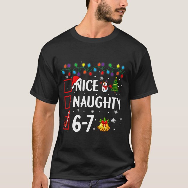 Camiseta Funny 6-7 Meme Nice Naughty 67 Christmas Brain Rot (Frente)