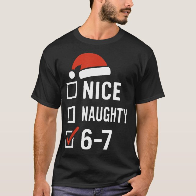 Camiseta Funny 6-7 Meme Nice Naughty Christmas, Six Seven C (Frente)