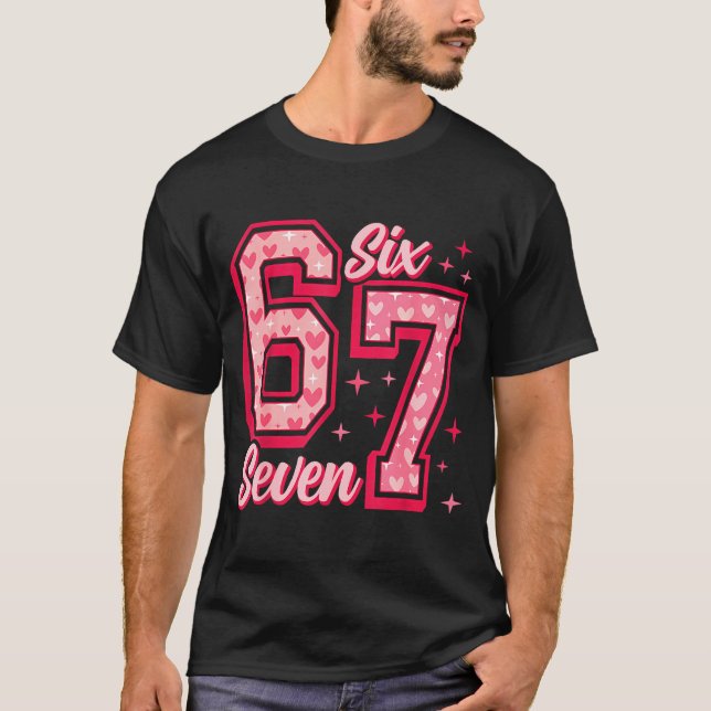 Camiseta Funny 6 7 Six Seven Meme Saying Valentine Couple M (Frente)