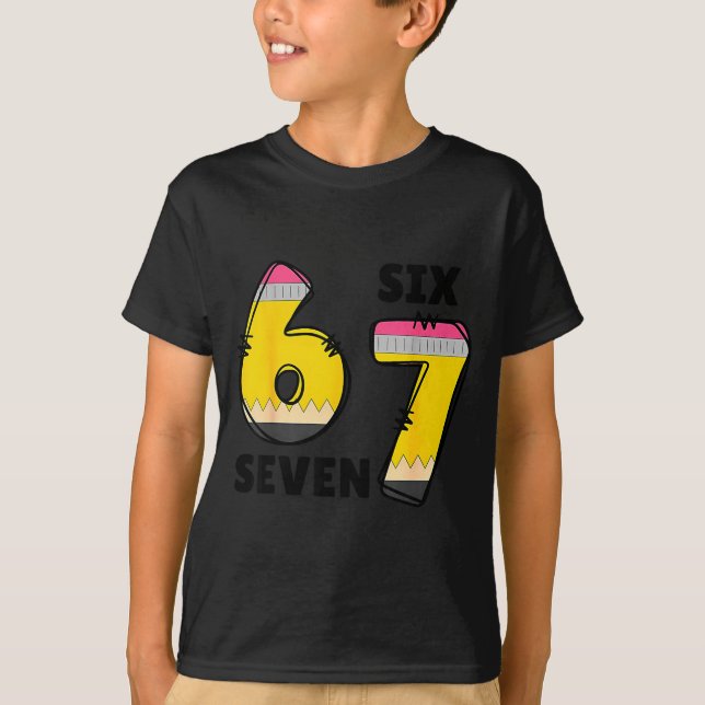 Camiseta Funny 6 7 Six Seven Pencil Teacher Middle High Sch (Frente)