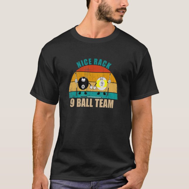 Camiseta Funny 8 9 Ball Billiards Team Nice Rack 9 Ball (Frente)