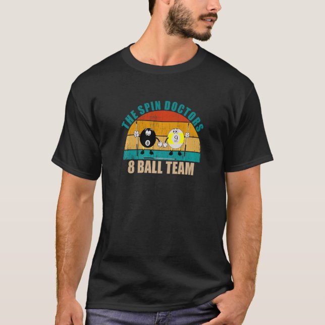 Camiseta Funny 8 9 Ball Billiards Team The Spin Doctors 8 B (Frente)
