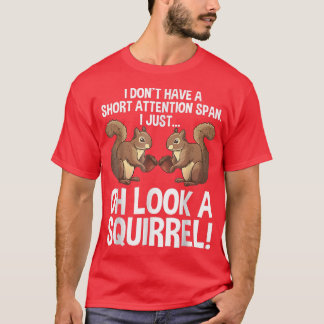 Camiseta Funny ADHD Squirrel Design For Men Women Chipmunk