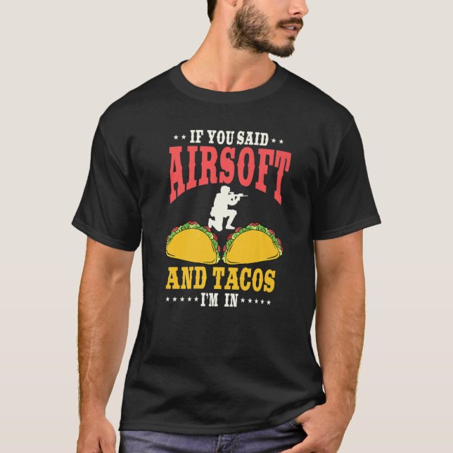 Camiseta Funny Airsoft E Tacos Amam Mulheres E Homens (Frente)