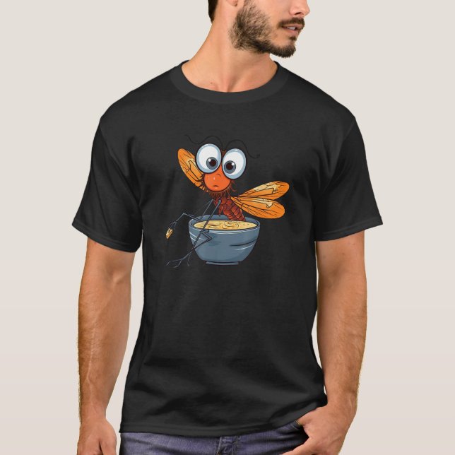 Camiseta funny alert dragonfly caught with hand in soup bow (Frente)