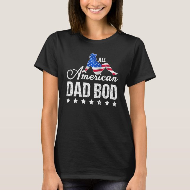 Camiseta Funny All American Dad Bod 4th Of July Fathers Day (Frente)