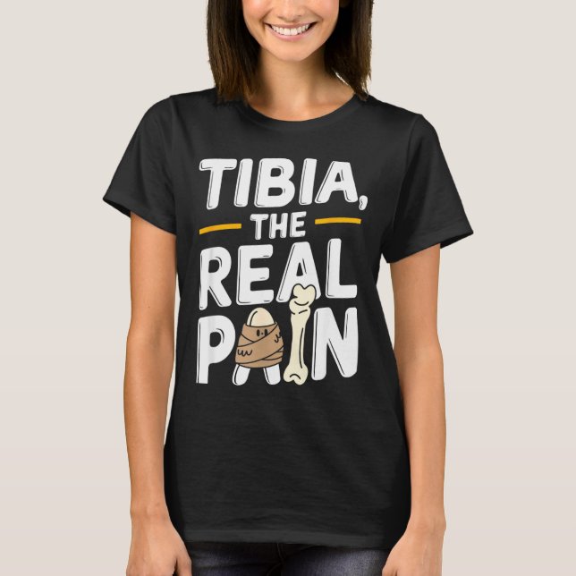 Camiseta Funny Anatomy Going Tibia Okay Broken Leg Gift For (Frente)