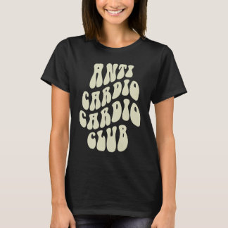 Camiseta Funny ANTI CARDIO CLUB Sarcasm Gym Trainer Liffer
