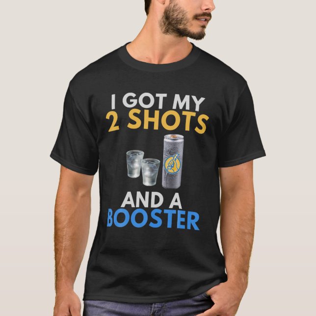 Camiseta Funny Anti Vaccine Got My 2 Vodka Shots Energy Dri (Frente)