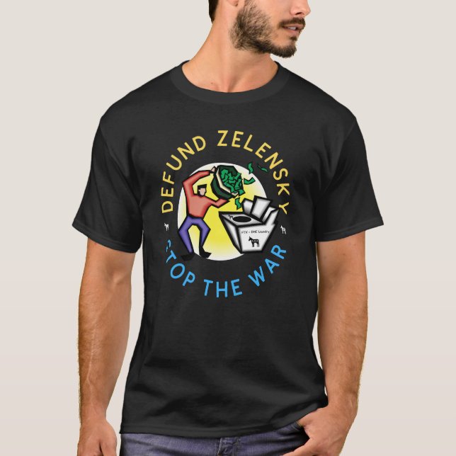 Camiseta Funny Anti War Zelensky DNC Money Branqueamento (Frente)
