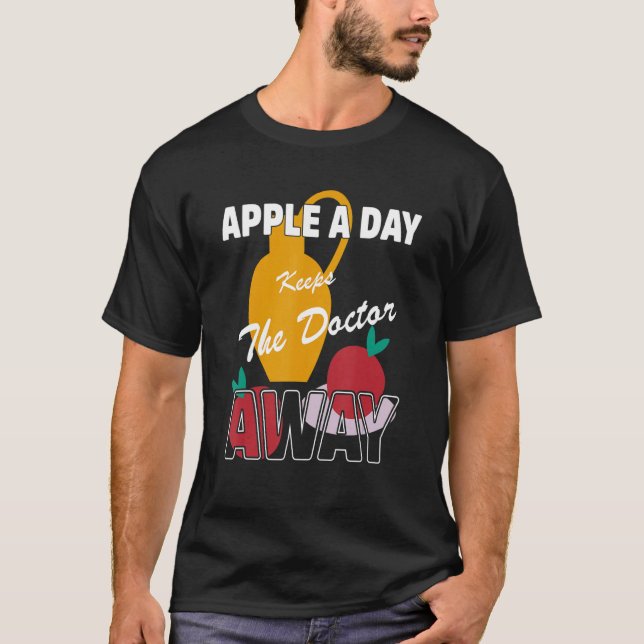 Camiseta Funny apple a day keeps the doctor away Quote (Frente)