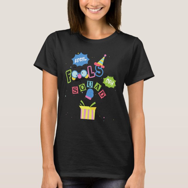 Camiseta Funny April Fools Day Squad Brincadeira Cotação 1r (Frente)