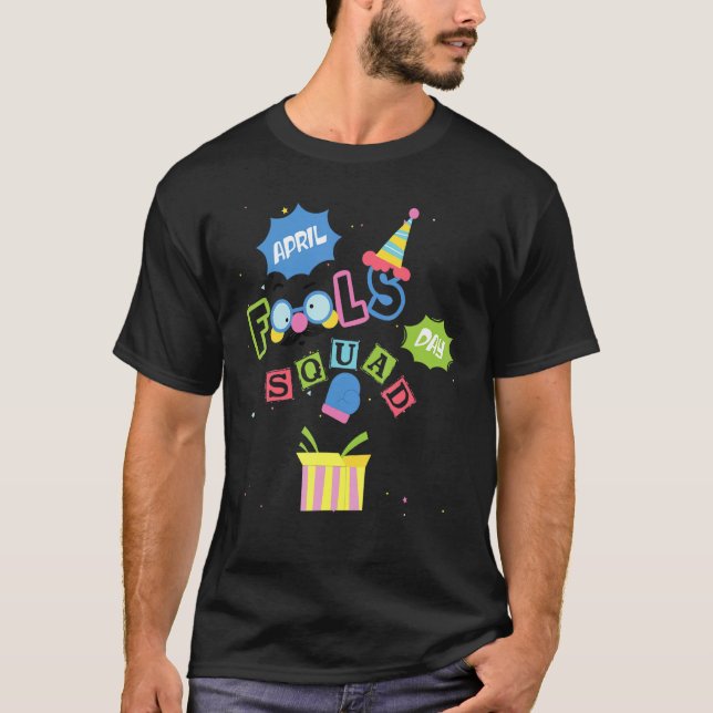 Camiseta Funny April Fools Day Squad Brincadeira Cotação 1r (Frente)