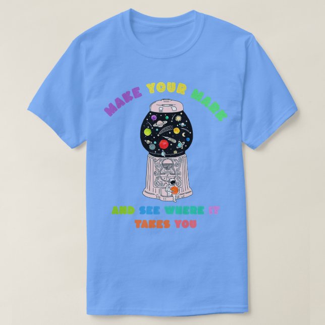 Camiseta Funny Astronaut Dot Day Dot Planet in Gum ball Mac (Frente do Design)