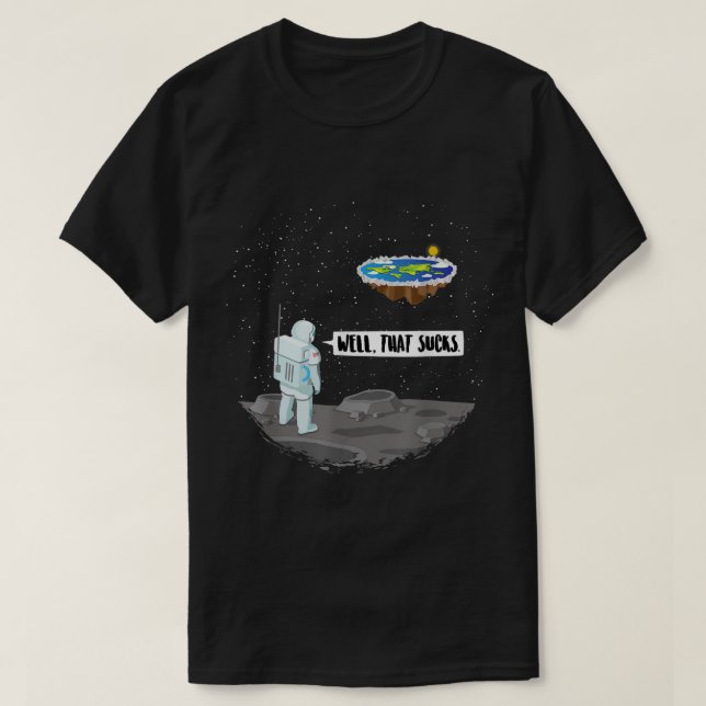 Camiseta Funny Astronaut Flat Earth Joke Design (Frente do Design)