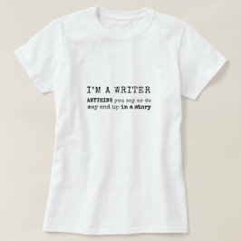 Camiseta Funny Author I'm A Writer