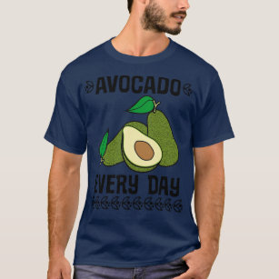Camiseta Funny Avocado Every Day 