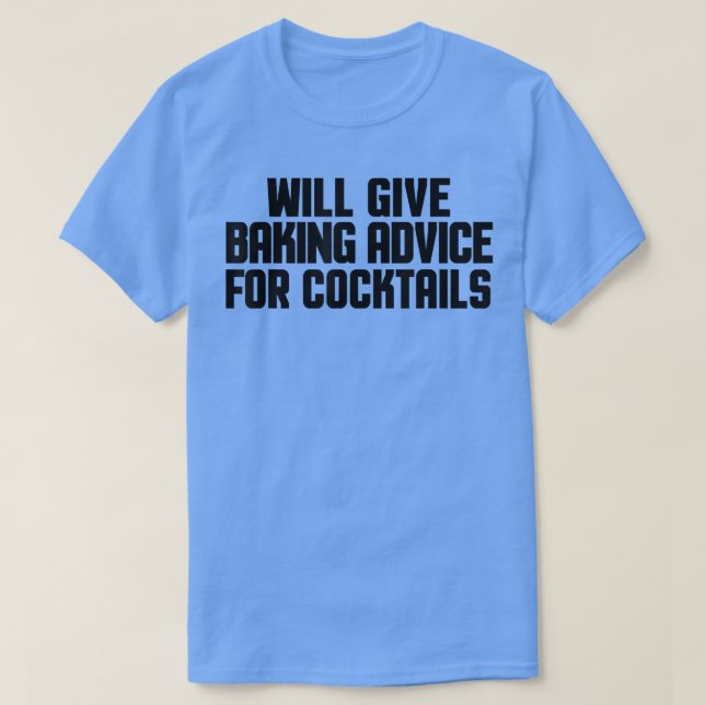 Camiseta Funny Baker Chef Will Give Baking Advice For Cockt (Frente do Design)