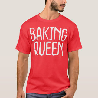 Camiseta Funny Baking Queen