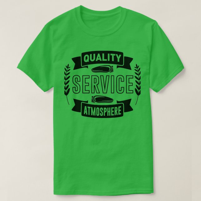 Camiseta Funny Barber Quote Suality Service Atmosphere (Frente do Design)