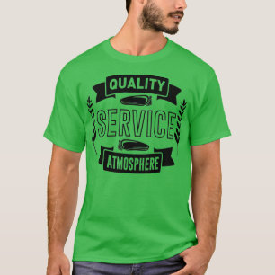Camiseta Funny Barber Quote Suality Service Atmosphere