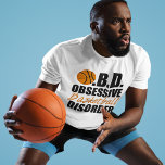 Camiseta Funny Basball<br><div class="desc">Eu tenho OBD,  Transtorno Obsessivo de Basquete. Eu adoro jogar basquete. Humor desportivo.</div>