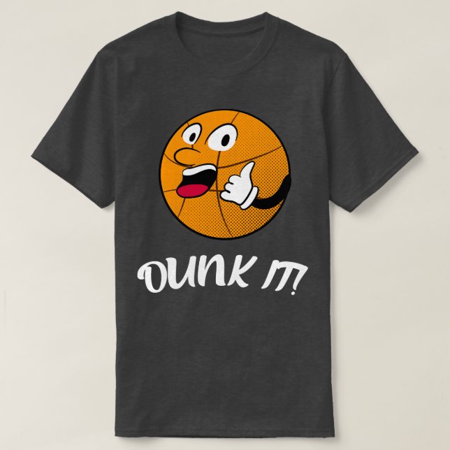 Camiseta Funny Basbol Dunk It Ton Basketballer (Frente do Design)