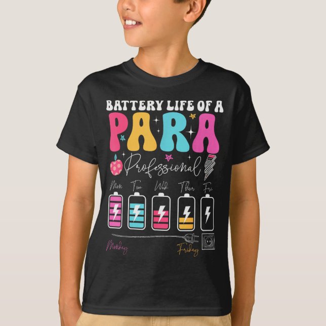 Camiseta Funny Battery Life Of A Paraprofessional First Day (Frente)