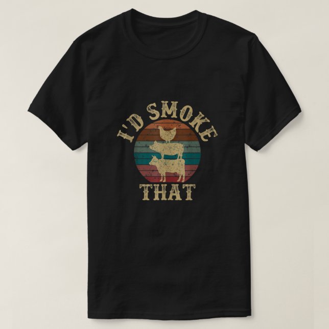 Camiseta Funny Bbq Smoker Dad Retro Grilling Gift I'd Smoke (Frente do Design)