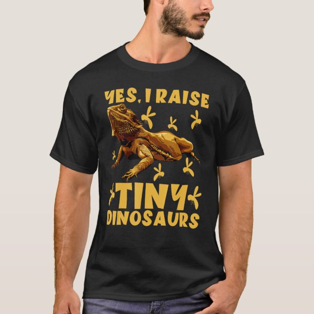 Camiseta Funny Bearded Dragon Beardie Yes I Raise Tiny Dino (Frente)