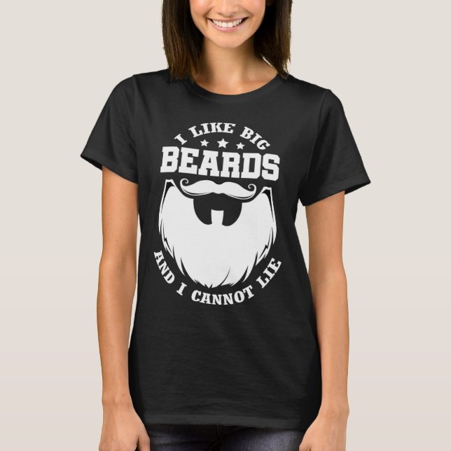 Camiseta Funny Bearded Men I Like Big Beards And I Cannot L (Frente)