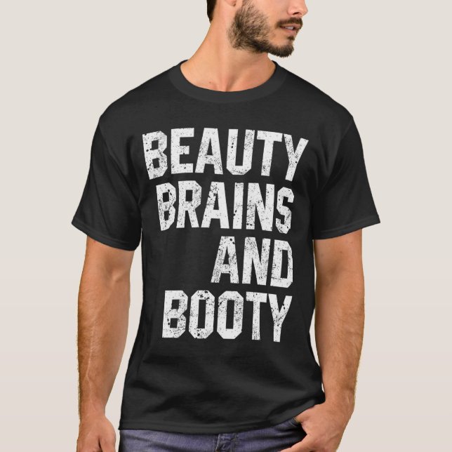 Camiseta Funny Beauty And Booty Leg Day Gym Workout Quote F (Frente)