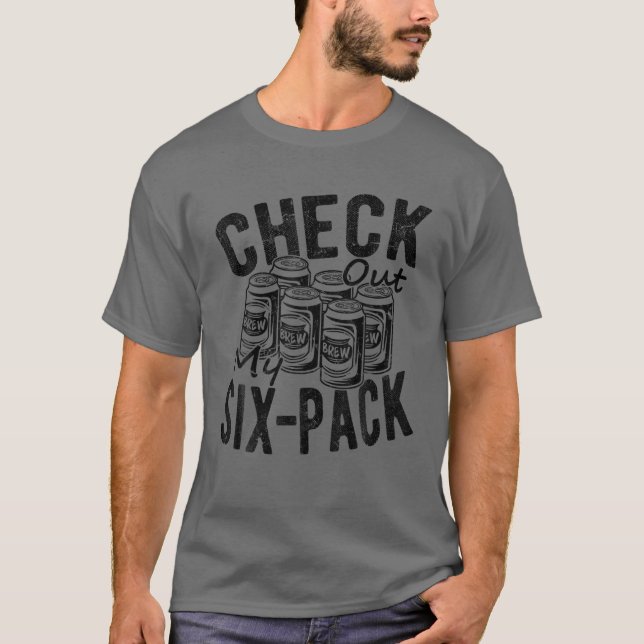 Camiseta Funny Beer Gift, Check Out My Six Pack Funny Drink (Frente)