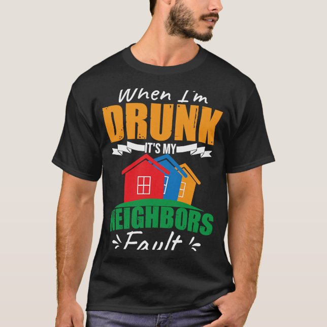 Camiseta Funny Beer Neighborhood Neighbor (Frente)