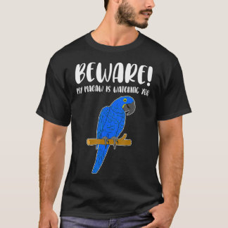 Camiseta Funny Beware Hyacinth Macaw Parrot Lover