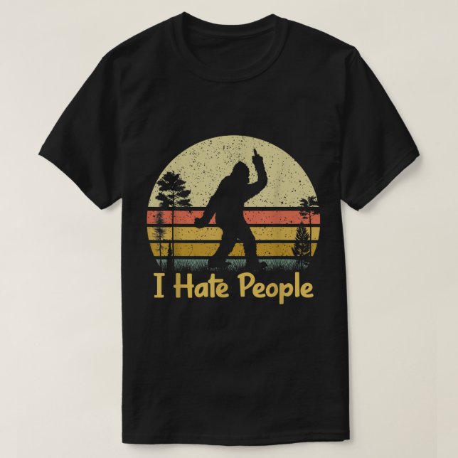 Camiseta Funny Bigfoot I Hate People Vintage Design (Frente do Design)