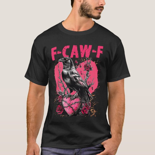 Camiseta Funny Black Bird F-caw-f Anti Valentines Day Singl (Frente)
