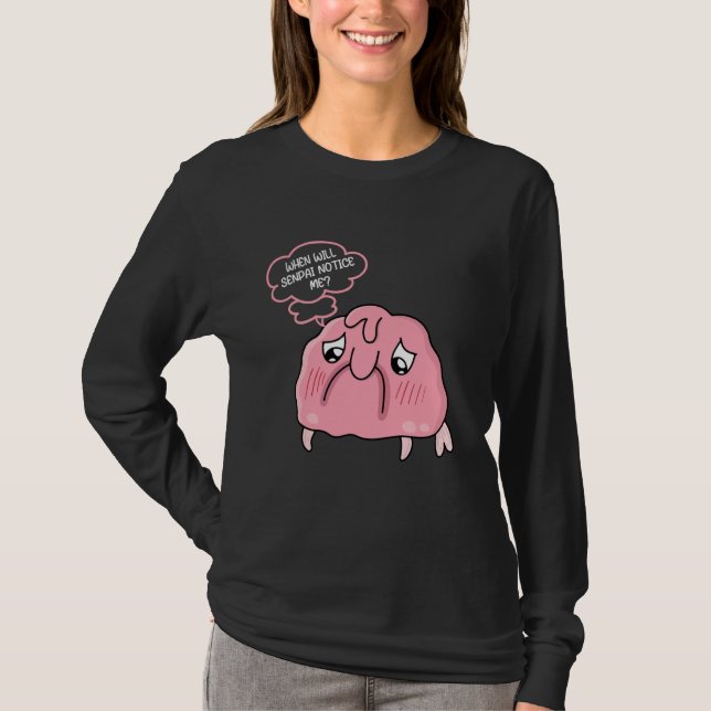 Camiseta Funny Blobfish - When Will Senpai Notice Me - Anim (Frente)