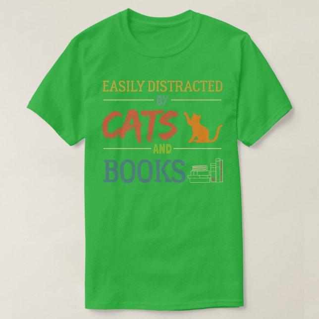 Camiseta Funny Book Lover Easily Distracted By Cats And Boo (Frente do Design)