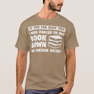 Camiseta Funny Book Lover Quote Ideas For Readers & Bookwor