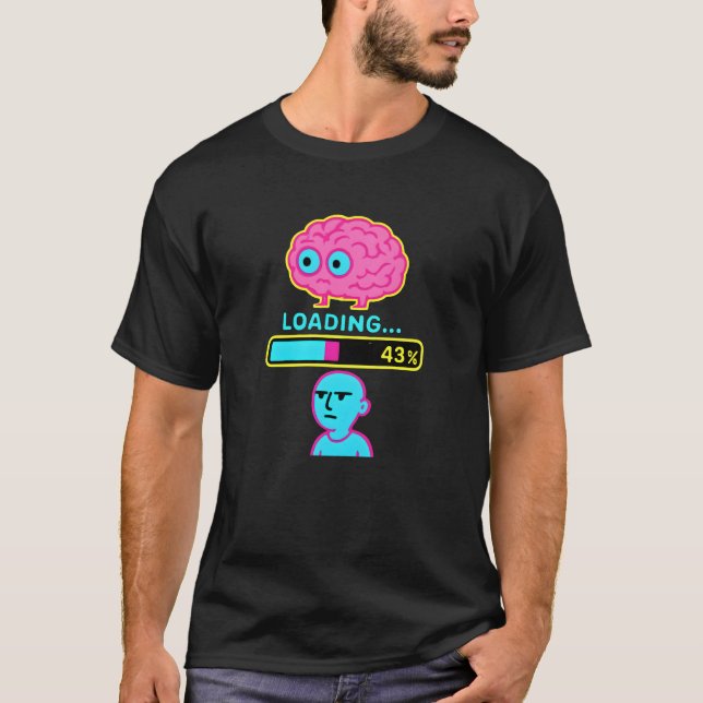 Camiseta Funny Brain Loading Progress  (Frente)