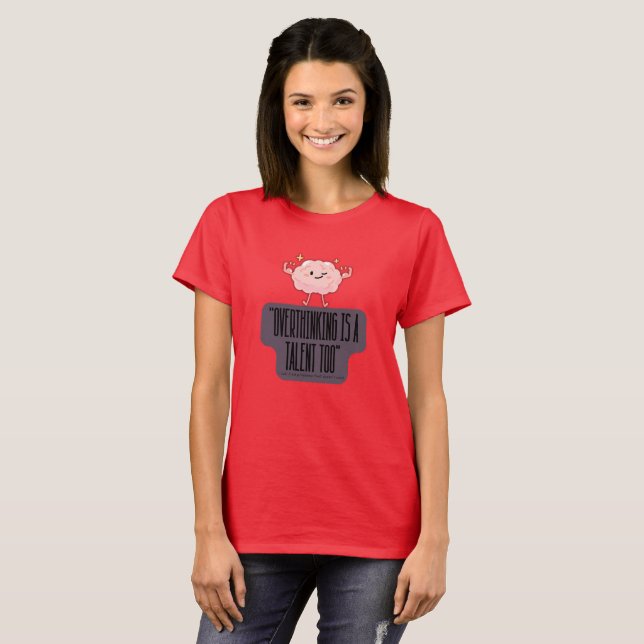 Camiseta Funny Brain Power Apparel for Overthinkers  (Frente Completa)