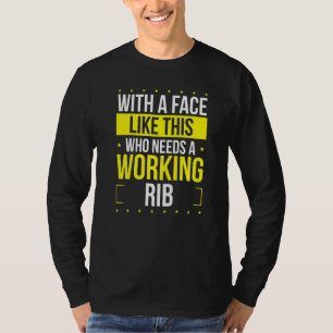Camiseta Funny Broken Rib Humor Corta-Se Bem Em Breve A Cos